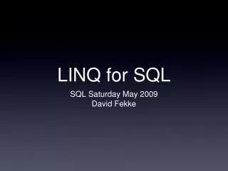 LINQ for SQL
