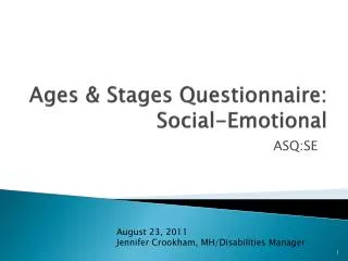 Ages &amp; Stages Questionnaire: Social-Emotional