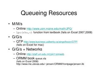 Queueing Resources