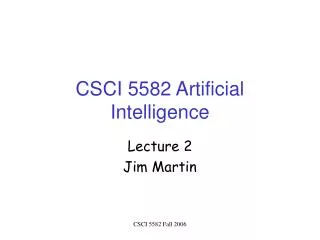 CSCI 5582 Artificial Intelligence