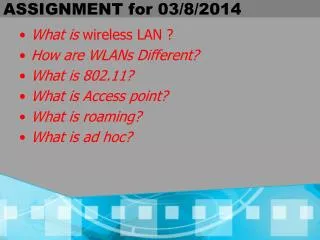ASSIGNMENT for 03/8/2014