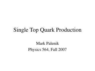 Single Top Quark Production