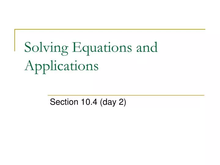 solving equations and applications