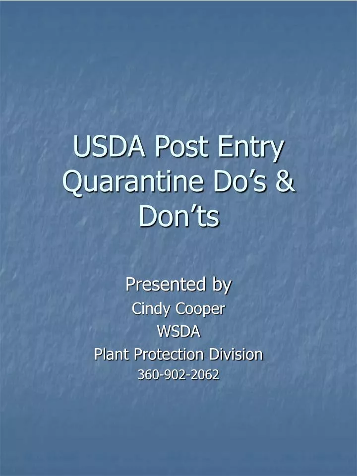 usda post entry quarantine do s don ts