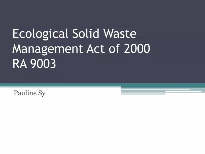 ecological solid waste management act of 2000 ra 9003