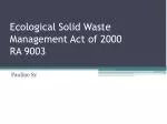 Ecological Solid Waste Management Act of 2000 RA 9003 - slide 1