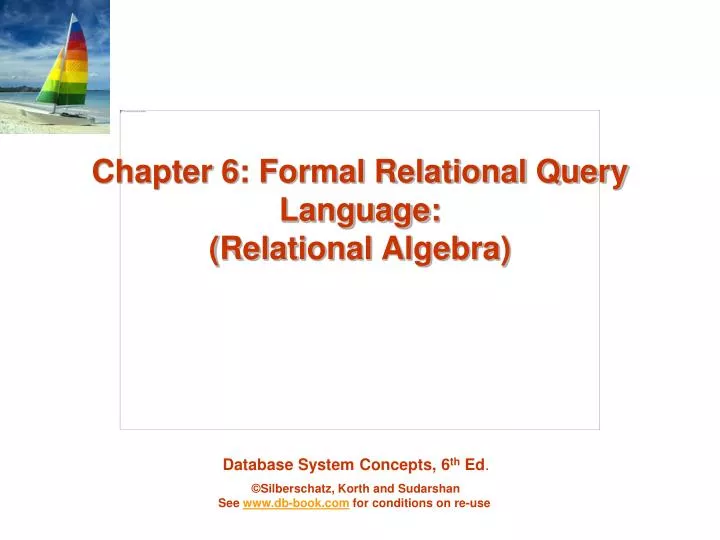 chapter 6 formal relational query language relational algebra