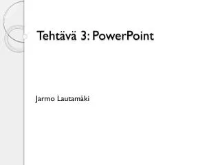 teht v 3 powerpoint