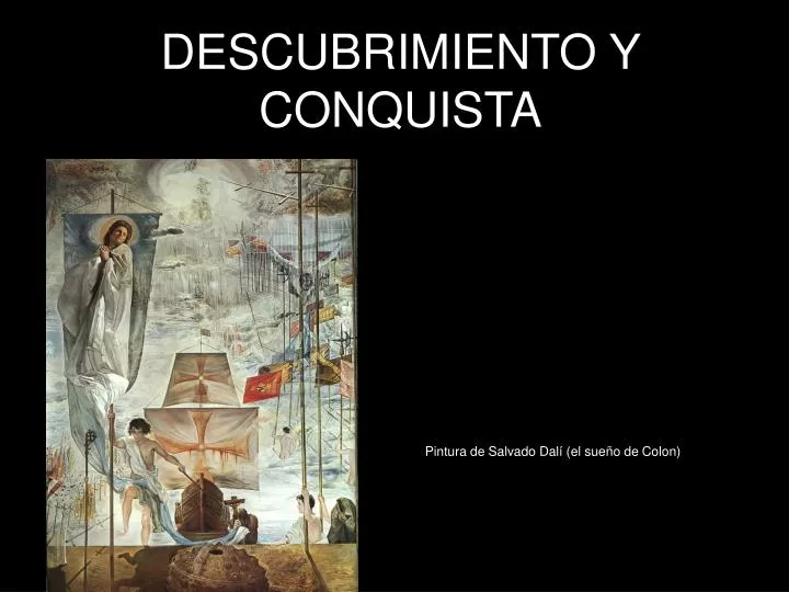 descubrimiento y conquista