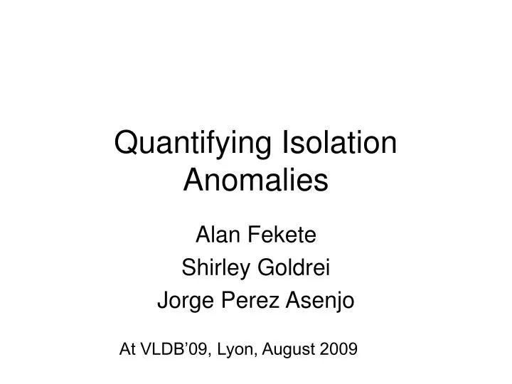 quantifying isolation anomalies