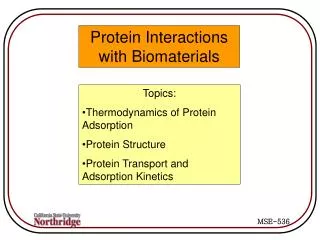 Protein Interactions with Biomaterials