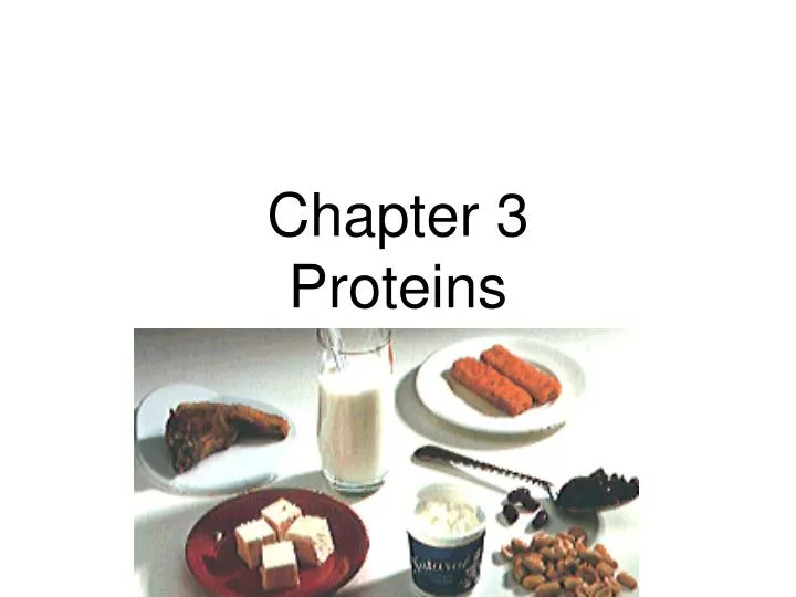 chapter 3 proteins