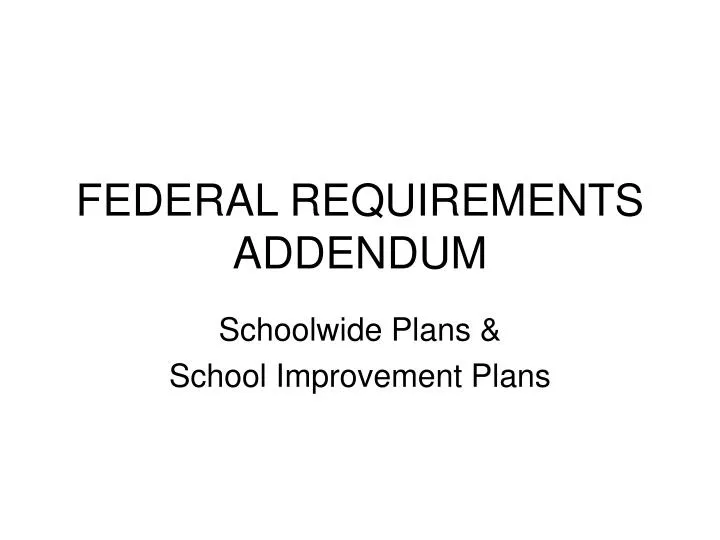 federal requirements addendum