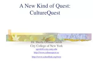 A New Kind of Quest: CultureQuest