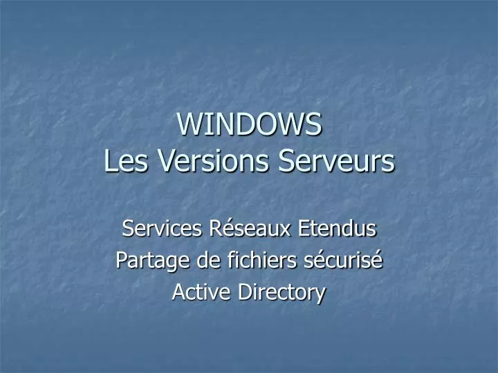 windows les versions serveurs
