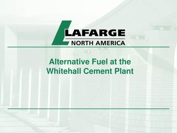 alternative fuel at the whitehall cement plant