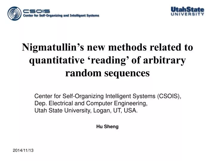 nigmatullin s new methods related to quantitative reading of arbitrary random sequences