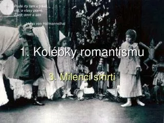 1 kol bky romantismu