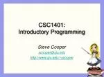 CSC1401: Introductory Programming - slide 1
