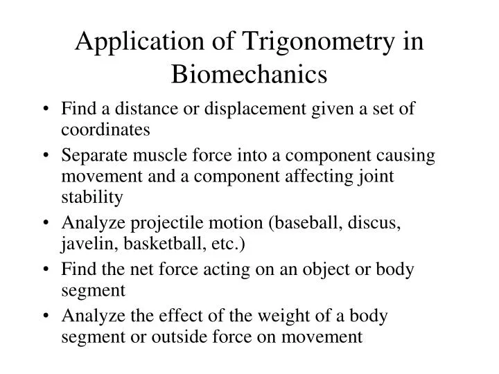 application of trigonometry in biomechanics