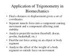 Application of Trigonometry in Biomechanics - slide 1