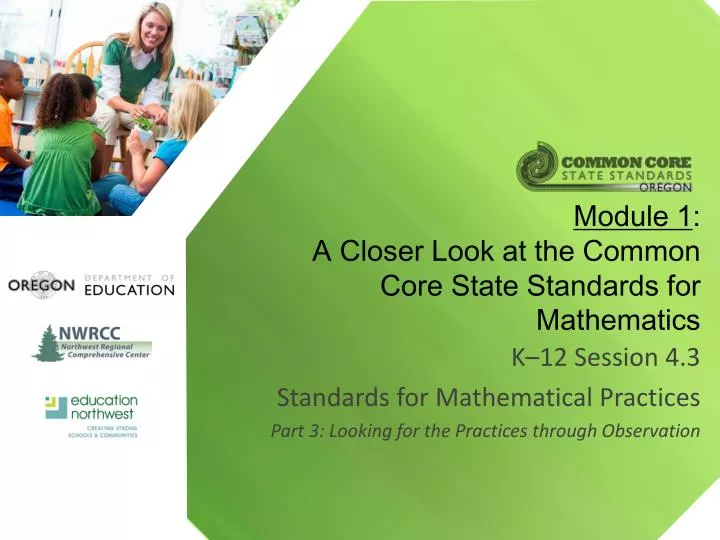 module 1 a closer look at the common core state standards for mathematics