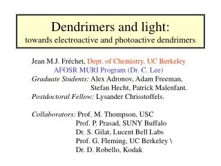 Dendrimers and light: towards electroactive and photoactive dendrimers