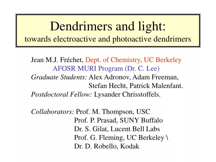 dendrimers and light towards electroactive and photoactive dendrimers