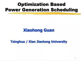 Optimization Based Power Generation Scheduling