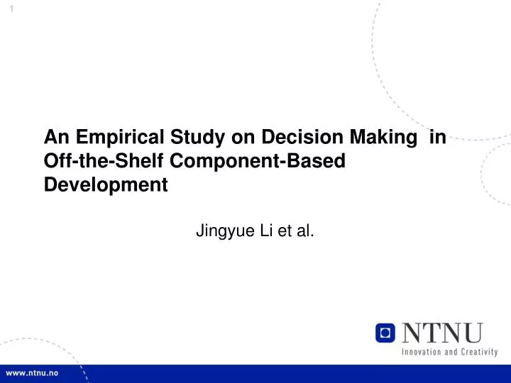 an empirical study on decision making in off the shelf component based development