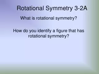 Rotational Symmetry 3-2A