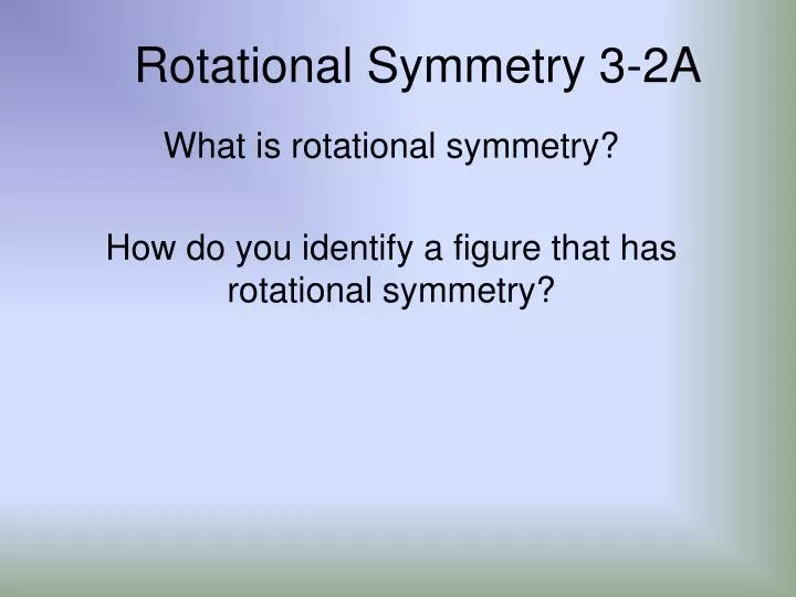 rotational symmetry 3 2a