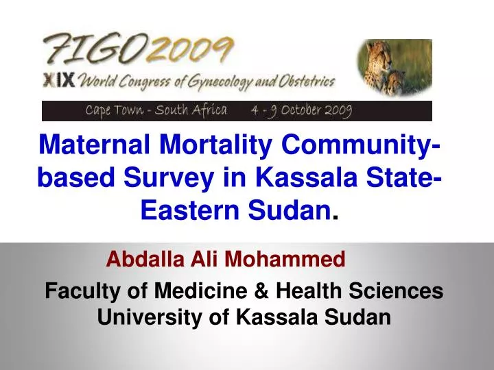 maternal mortality community based survey in kassala state eastern sudan