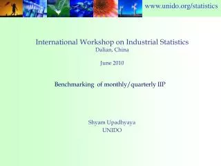 International Workshop on Industrial Statistics Dalian, China June 2010