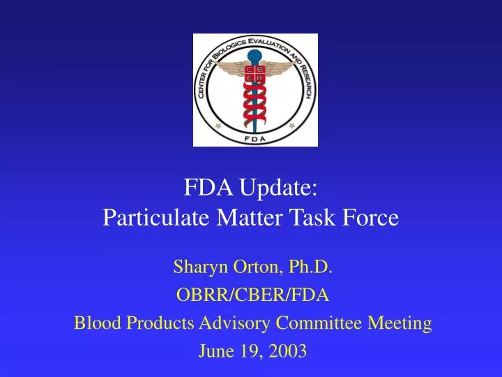 fda update particulate matter task force