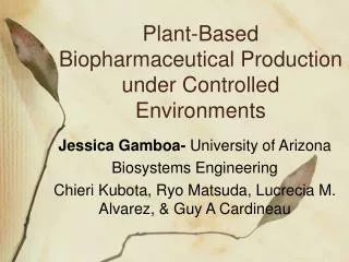 Plant-Based Biopharmaceutical Production under Controlled Environments