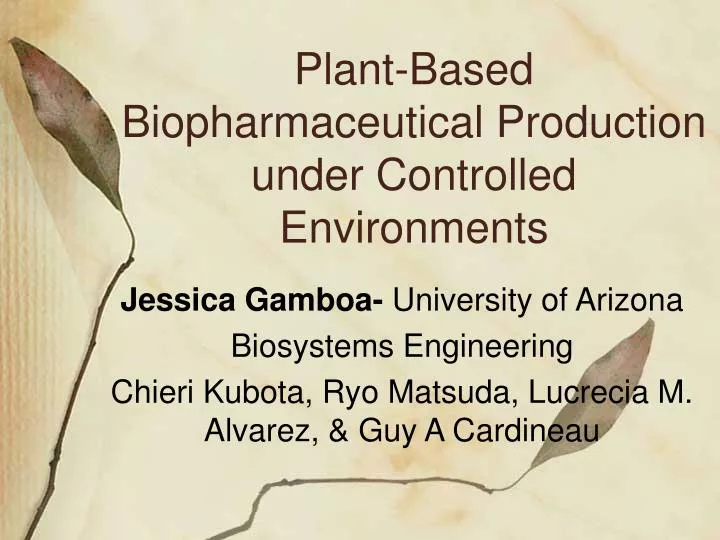 plant based biopharmaceutical production under controlled environments