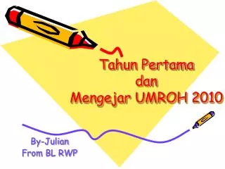 tahun pertama dan mengejar umroh 2010