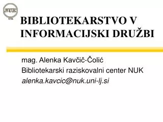 bibliotekarstvo v informacijski dru bi
