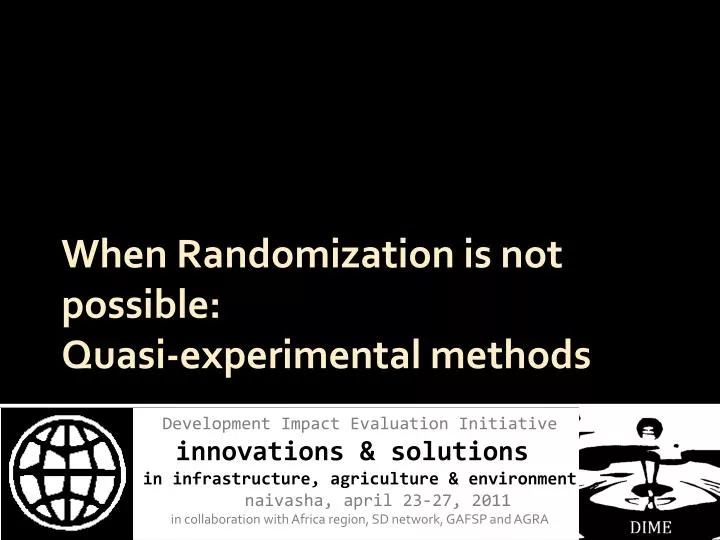 when randomization is not possible quasi experimental methods