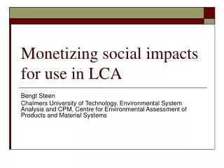 Monetizing social impacts for use in LCA