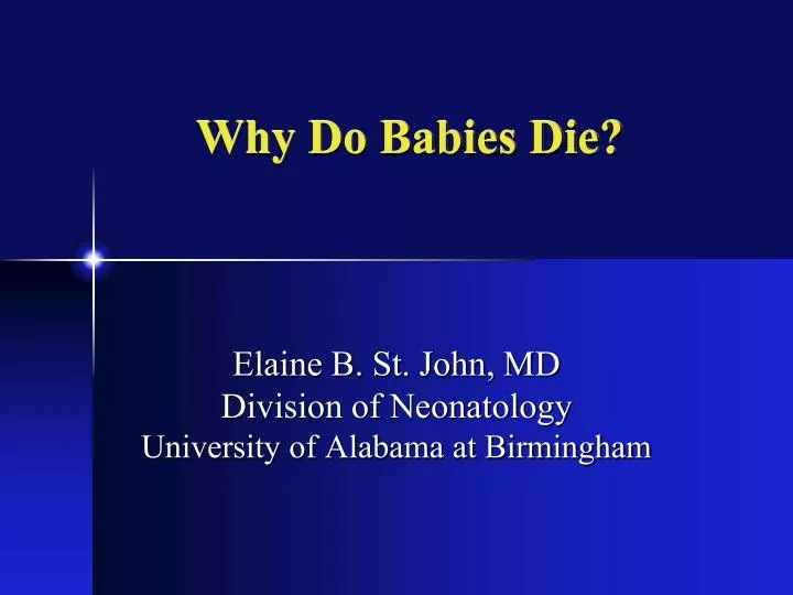 why do babies die