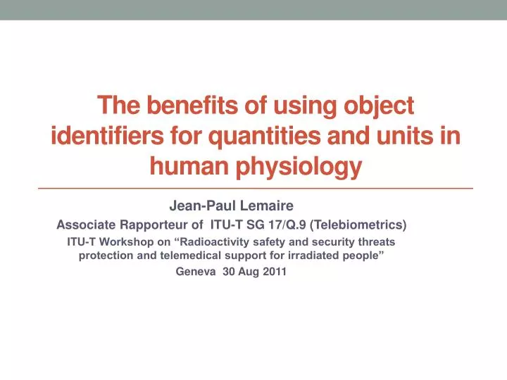 the benefits of using object identifiers for quantities and units in human physiology