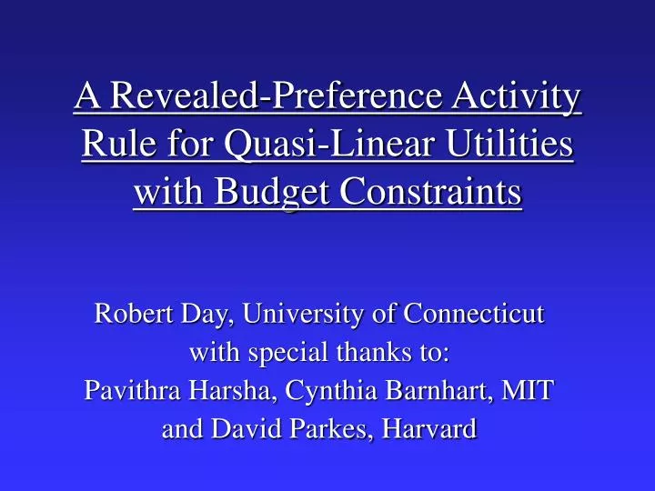 a revealed preference activity rule for quasi linear utilities with budget constraints
