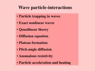 Wave particle-interactions