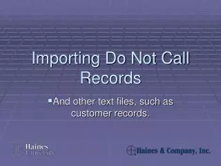 Importing Do Not Call Records