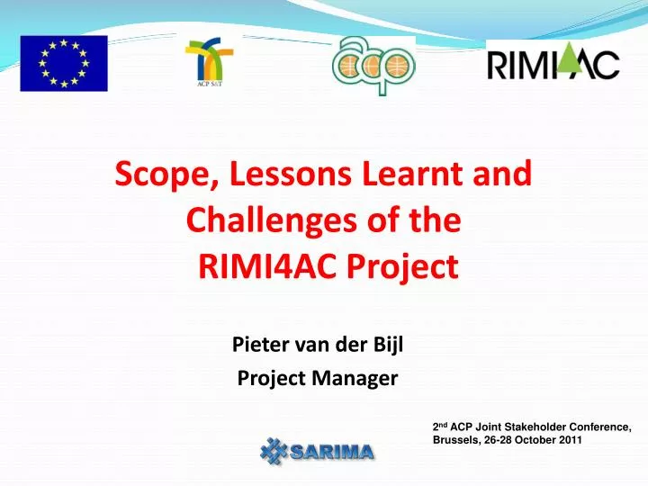 scope lessons learnt and challenges of the rimi4ac project