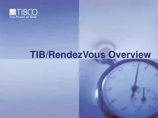 TIB/RendezVous Overview