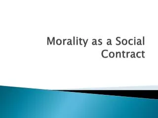 Morality as a Social Contract