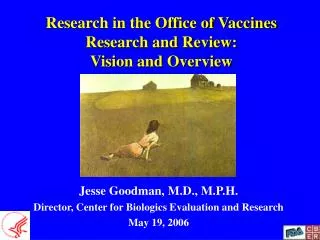 Research in the Office of Vaccines Research and Review: Vision and Overview